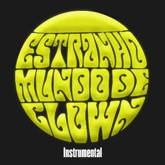 O Estranho Mundo de Clown (Instrumental) by Clown