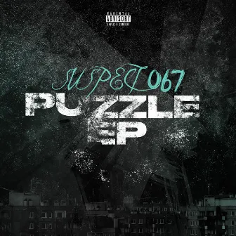 Puzzle EP by Suspect 067