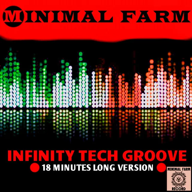 Infinity Tech Groove - 18 Minutes Long Version