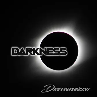 Desvanezco by DARKNESS