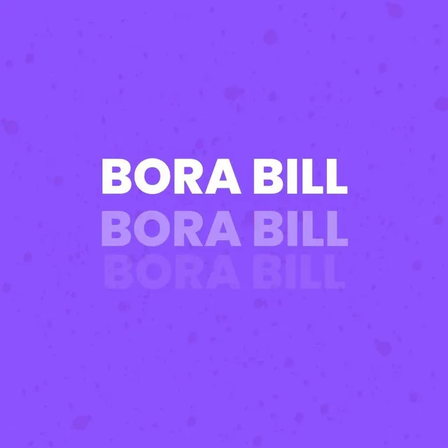 Bora Bill