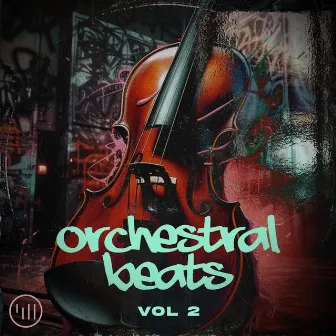 Orchestral Beats Vol 2 by 