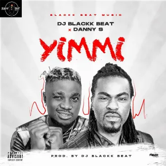 Yimmi by Dj Blackk Beat