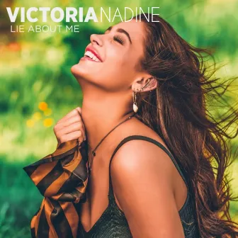 Lie About Me by Victoria Nadine