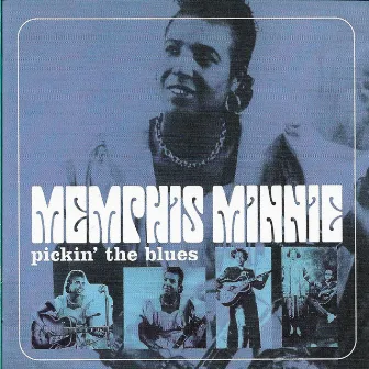 Pickin' the Blues by Memphis Minnie