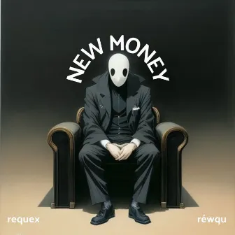 new money by requex