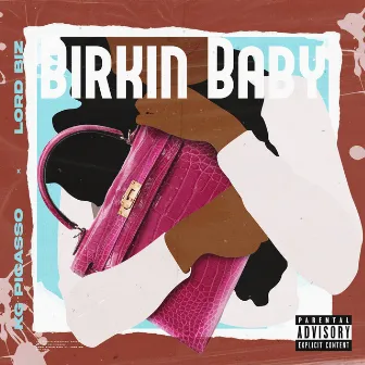 Birkin Baby by KG Picasso