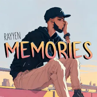 Memories by Rayyen