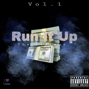 Run It Up the MixTape, Vol. 1 by Getem Gang