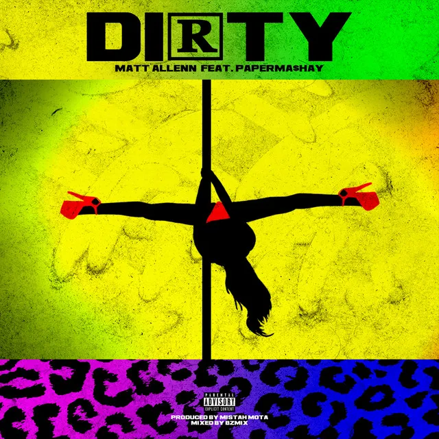 Dirty (feat. PapermaShay)