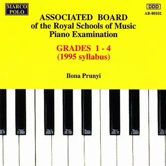 Piano Music For Students: Associated Board Piano Examination, Grades 1-4 by Ilona Prunyi