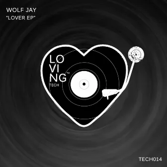 Lover EP by Wolf Jay