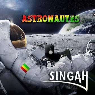 Astronautes by Singah