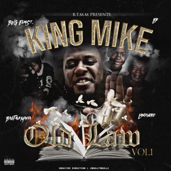 Old Law, Vol. 1 by King Mike