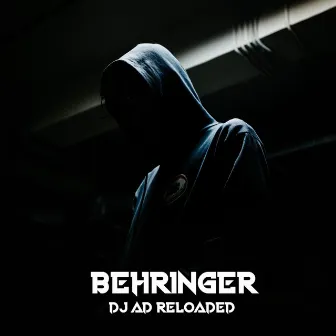 Behringer by DJ AD Reloaded