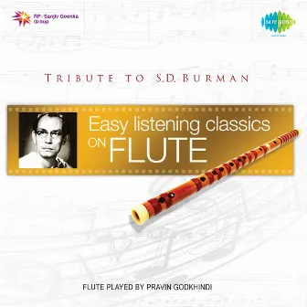 Easy Listening Classics on Flute by Pravin Godkhindi