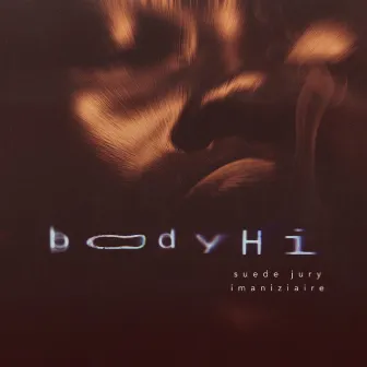 BodyHi by Suede Jury