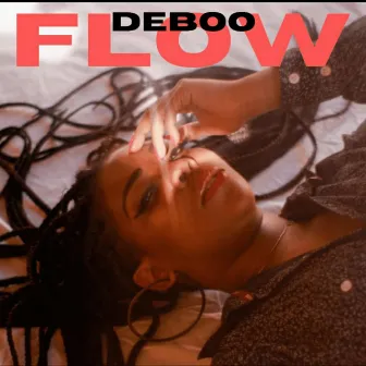 Flow by Deboo