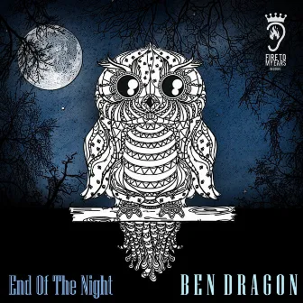 End Of The Night by Ben Dragon