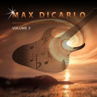 Max Dicarlo, Vol. 3 by Max DiCarlo