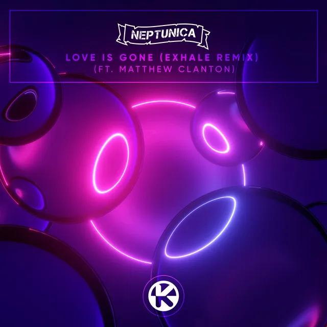 Love Is Gone - Exhale Remix