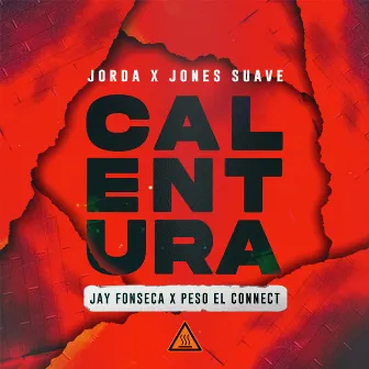 Calentura by Jay Fonseca