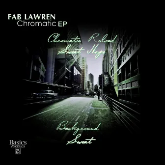 Chromatic ep by Fab Lawren