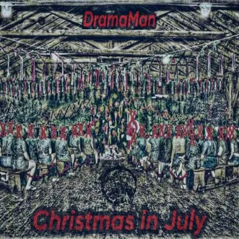 Christmas In July by DramaMan