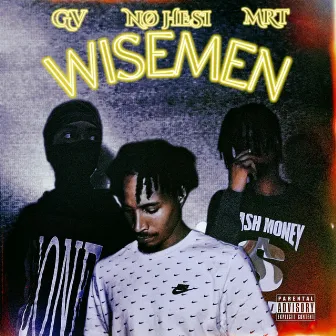 WISEMEN by RELL 2 HELL