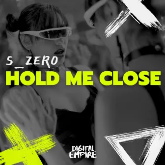 Hold Me Close by S_Zer0