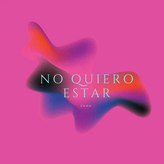 No Quiero Estar