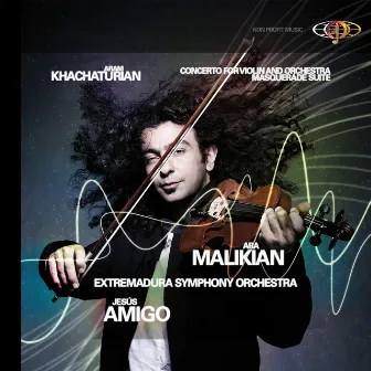 Khachaturian: Violin Concerto in D Minor & Masquerade Suite by Jesus Amigo