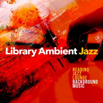 Library Ambient Jazz by Lofi Jazz Cafe