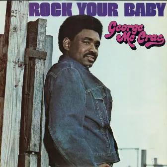 Rock Your Baby by George McCrae