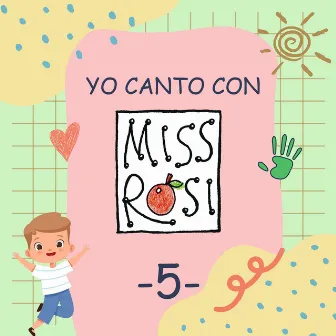 Yo Canto Con Miss Rosi, Vol. 5 by Miss Rosi