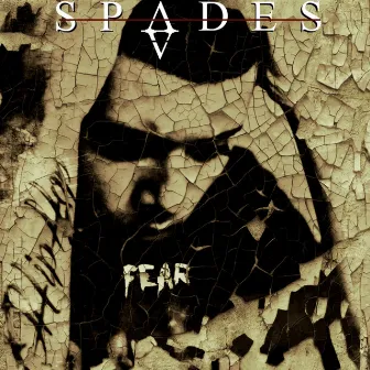 Fear by Spades