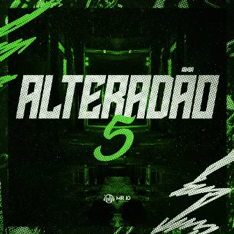 Alteradão 5 by MC Vinny do JK