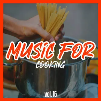 Music for Cooking, Vol. 16 by Giovanni Poggio