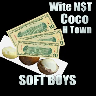 SOFT BOYS by H Town