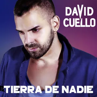 Tierra De Nadie by David Cuello