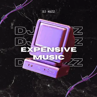 expensive music by Dj kuzz