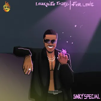 Looking Good/For Love -Singles by Sneakyspecial