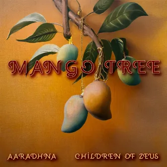 Mango Tree (Children Of Zeus Remix) by Aaradhna