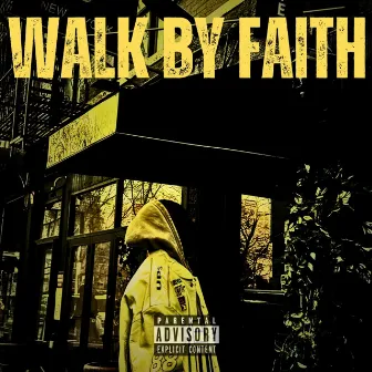 Walk By Faith by King Mook