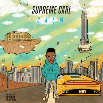 Calm by Supreme Carl