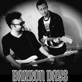 Barron Days by The Lyricals