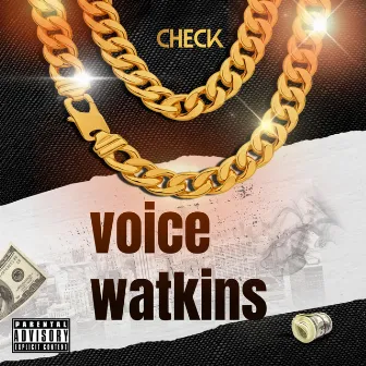 Check by Voice Watkins