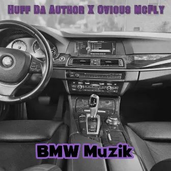 Bmw Muzik by Ovious McFly