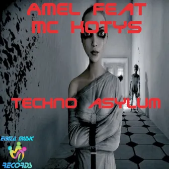 Techno Asylum by Amel