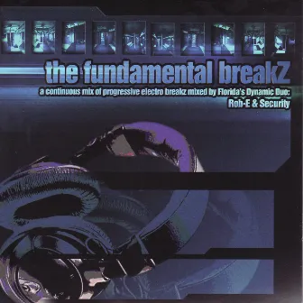 The Fundamental Breakz by Rob-E & Security